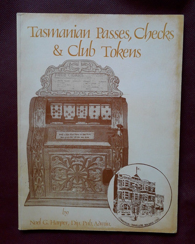 Tasmanian Passes Checks & Club Tokens Noel G Harper Fichas 0