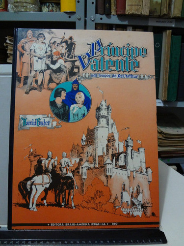 Gibi Principe Valente Nos Tempos Do Rei Arthur V. 1  1º Ed 0