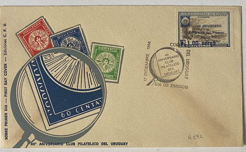 Sobre Primer Día, 1966, 40 Años Club Filatélico, A292 Sp6 0