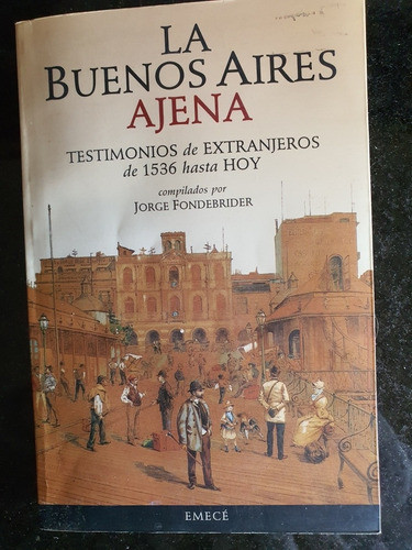 Libro:la Buenos Aires Ajena-jorge Fondebrider 0