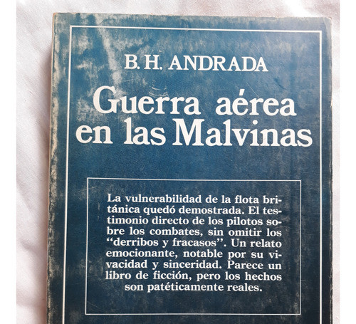 Guerra Aerea En Las Malvinas - B. H. Andrada - Emecé 1983 0