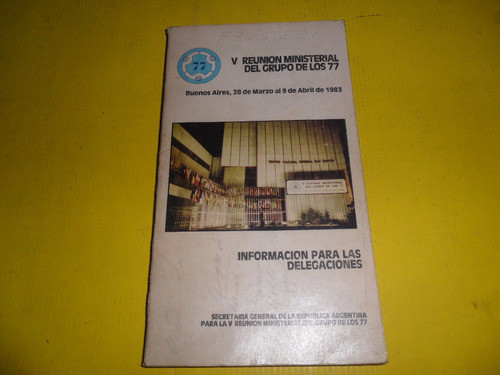 V Reunion Ministerial Del Grupo De Los 77 Buenos Aires 1983 0