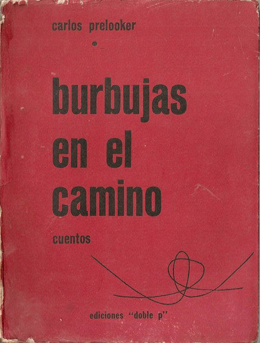 Burbujas En El Camino - Prelooker - Doble P 0