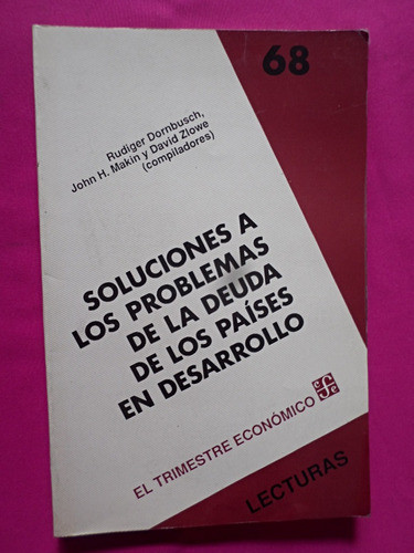 Soluciones A Los Problemas De La Deuda Paises En Desarrollo 0