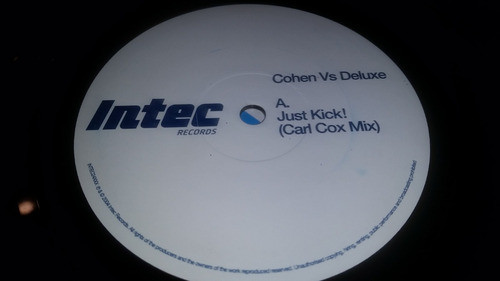 Cohen Vs Deluxe Just Kick (carl Cox Mix) Vinilo Maxi Uk 2004 1