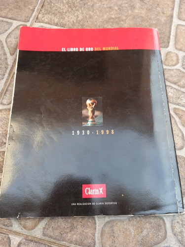 Revista Libro De Oro Del Mundial 1930/1998 Clarin 1