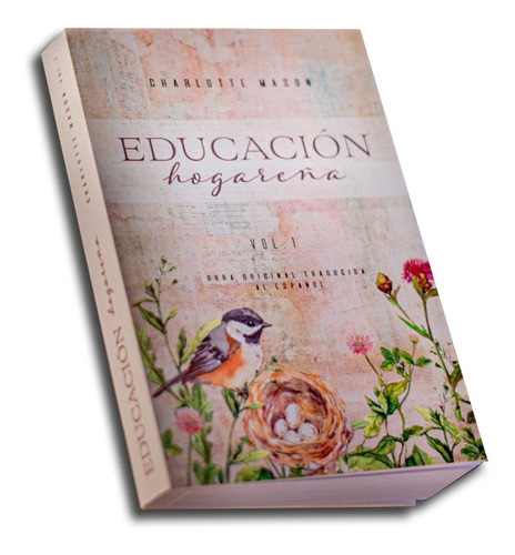 Educación Hogareña Vol1 Original En Español Charlotte Mason 1