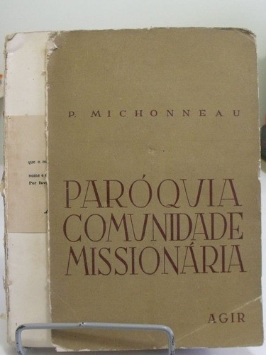 Livro  Paróquia Comunidade Missionária  P. Michonneau 0