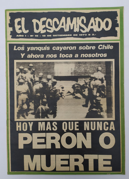 El Descamisado N° 18 Setiembre 1973 Peron Chile Allende 0