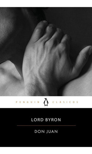 Libro: Don Juan. Lord Byron. Penguin Clasicos 0