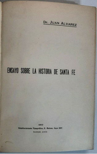 Santa Fe Historia 1910 Dedicado 1° Edición Único Ro 234 0