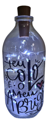 Garrafa Decorativa Com Leds  Teu Colo É Meu Abrigo 1