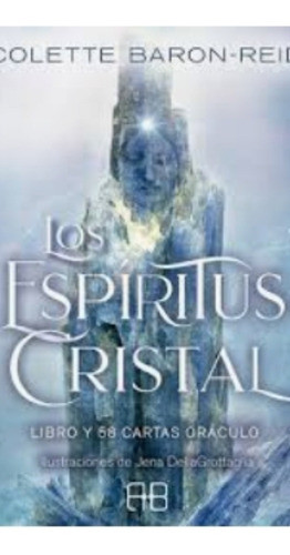 Los Espíritus Cristal / Colette Baron-reid / Oráculo /envíos 0