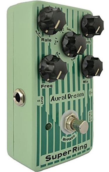 El Pedal De Efectos De Guitarra Aural Dream Super Ring Propo 1 El Pedal De Efectos De Guitarra Aural Dream Super Ring Propo 1