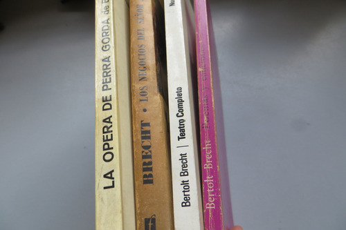 Bertold Brecht X 4 Escritos Poemas Y Canciones + La Opera De 1