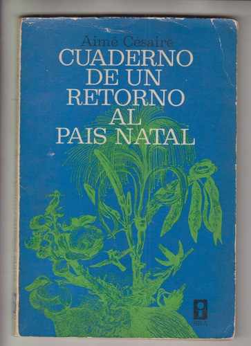 1969 Negritud Aime Cesaire Cuaderno De Un Retorno Pais Natal 0