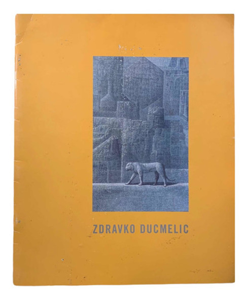 Ducmelic Catalogo Muestra Galeria Palatina 2001 0