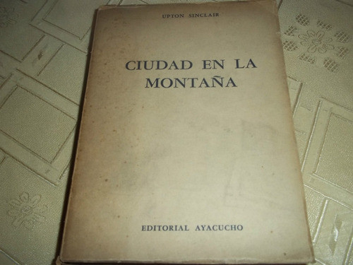 Ciudad En La Montaña - Upton Sinclair 0