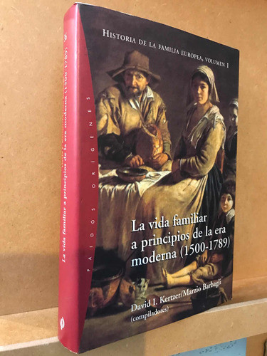 La Vida Familiar A Principios De La Era Moderna 0