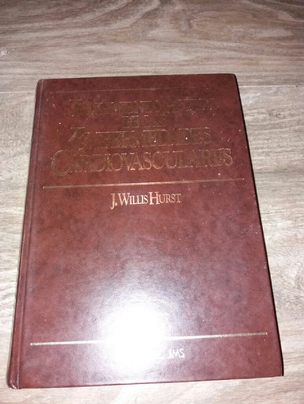Libro Enfermedades Cardiovasculares J Willis Hurst 0 Libro Enfermedades Cardiovasculares J Willis Hurst 0