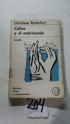 Celime Y El Matrimonio Christiane Rochefort 0