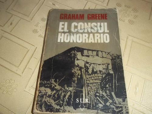 El Consul Honorario - Graham Greene 0