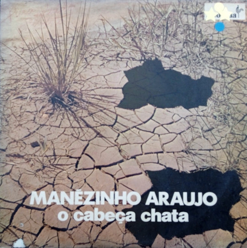 Lp Manézinho Araujo - O Cabeça Chata 0