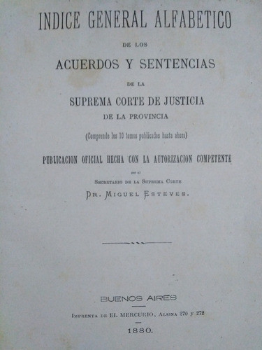 Sentencias Suprema Corte De Justicia Bs As Año 1880 Esteves 1
