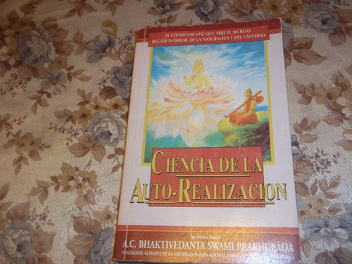 Ciencia De Auto - Realizacion Bhaktivedanta Swami Prabhupada 0