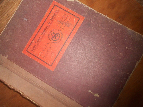 Antigua Tarifa Oficial Centro Talleres Mecanicos Año 1948 0