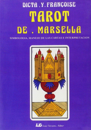 Tarot De Marsella Dicta Y Francoi 0