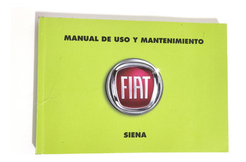 Manual De Uso Mantenimiento Fiat Siena 2012 Manuales Guia 1