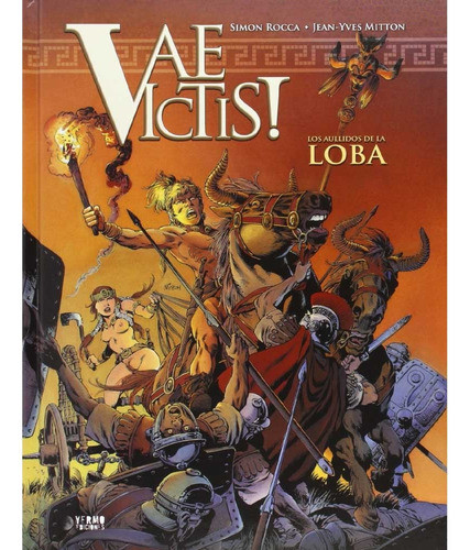 Vae Victis! Integral 04. Los Aullidos De La Loba - Jean-yves 0