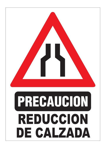 Cartel Precaución Reducción D/calzada 50x70 Corrug. Plástico 0