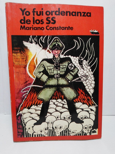 Yo Fui Ordenanza De Los Ss - Mariano Constante 0