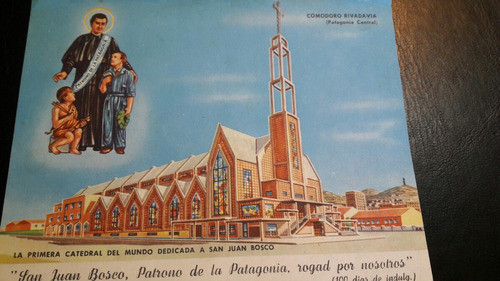 Tarjeta Comodoro Rivadavia Don Bosco Patróno De La Patagónia 1