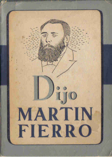 Dijo Martin Fierro - Alberto Vacarezza 0