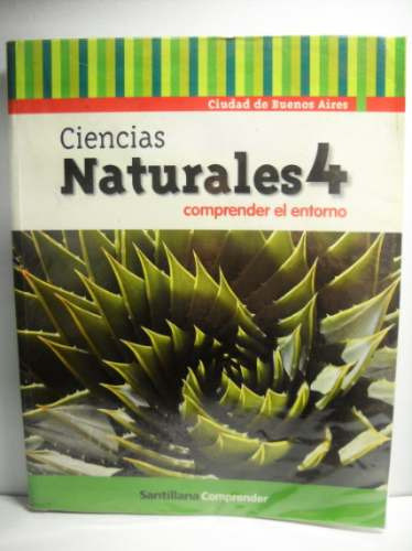 Ciencias Naturales 4 Comprender El Entorno Santillana 0