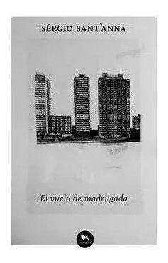 El Vuelo De Madrugada - Sérgio Santanna - Hueders - Lu Read 0