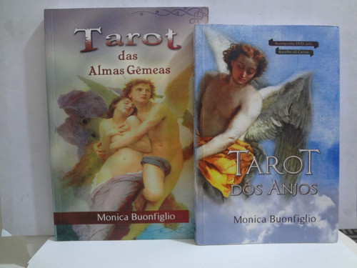 2 Livros Monica Buonfiglio Tarot Das Almas Gemeas + Tarot Dos Anjos / Sem As Cartas E O Dvd 0