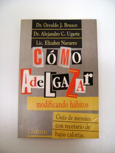 Como Adelgazar Modificando Habitos Lidiun Dieta Menu Boedo 0
