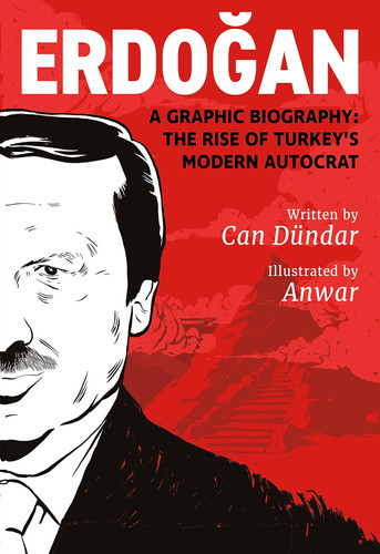 Libro: Erdogan: A Graphic Biography: The Rise Of Turkeys 0