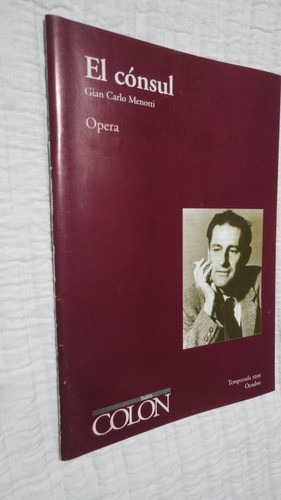 Programa Teatro Colon- El Consul- 1999 0
