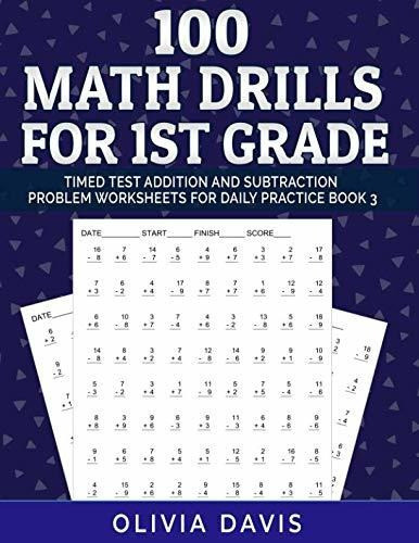 Book : 100 Math Drills For 1st Grade Timed Test Addition An 0