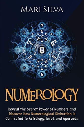 Libro: Numerology: Reveal The Secret Power Of Numbers And Is 0