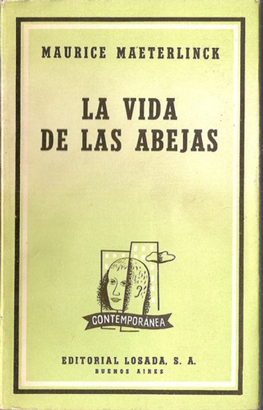 La Vida De Las Abejas - Maeterlinck - Losada 0