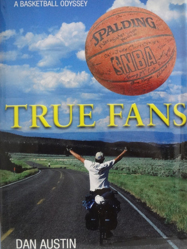 Livro True Fans  A Basketball Odyssey Dan Austin 0