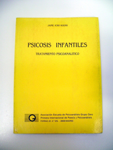 Psicosis Infantiles Tratamiento Psicoanalit Icho Kozak Boedo 0