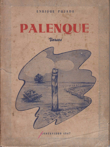 1947 Palenque Poesia Enrique Pujado Soriano Tapa Colinet 0