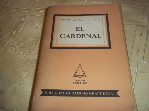El Cardenal - Henry Morton Robinson 0